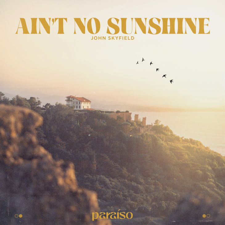 Ain’t No Sunshine