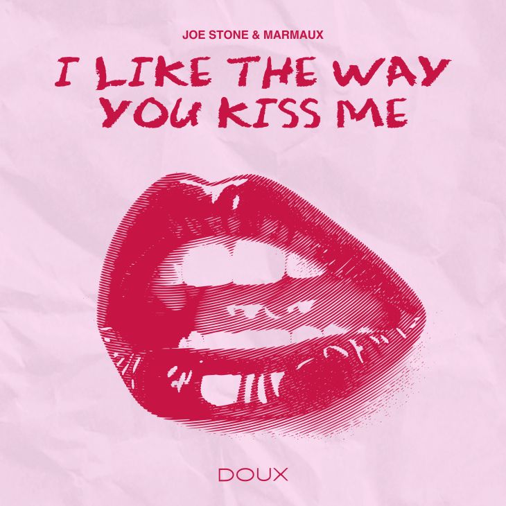 I Like The Way You Kiss Me