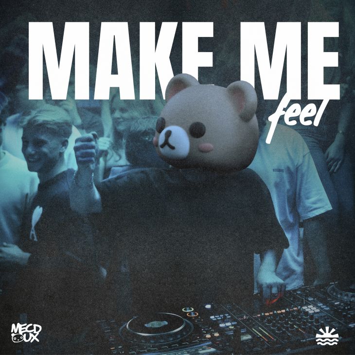 Make Me Feel