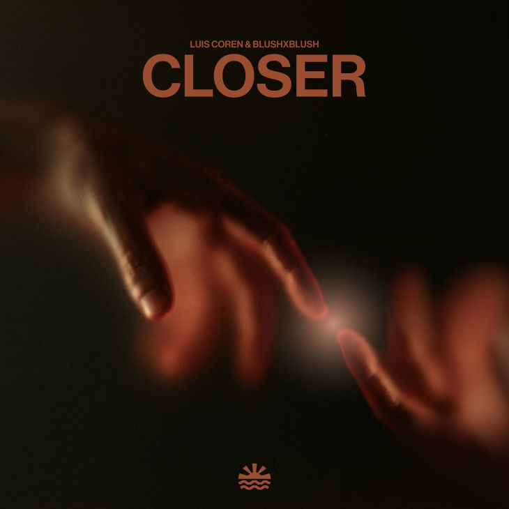 Closer